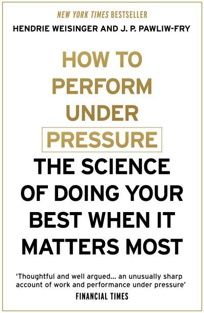 How To Perform Under Pressure