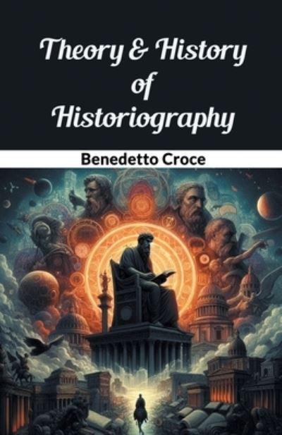Theory & History of Historiography