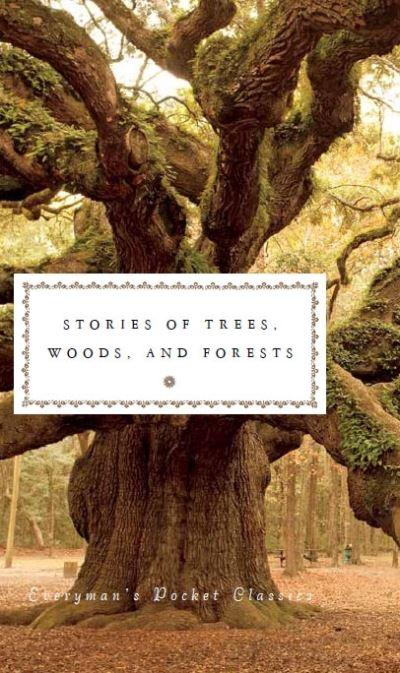 Stories of Trees, Woods, and the Forest