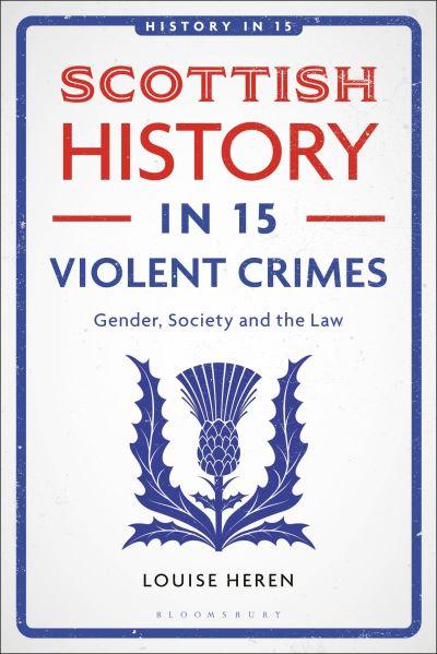 Scottish History in 15 Violent Crimes
