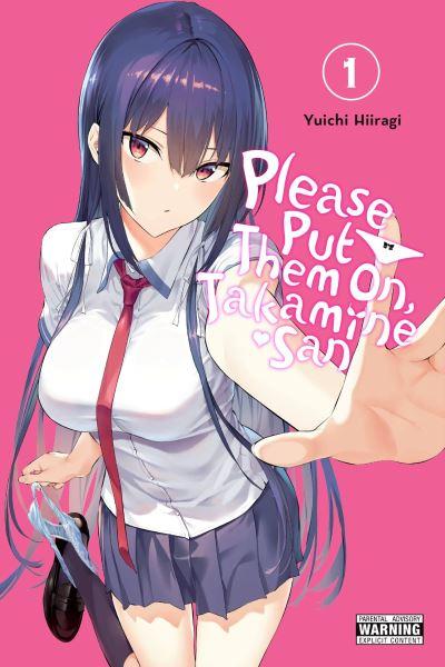 Please Put Them on, Takamine-San. 1