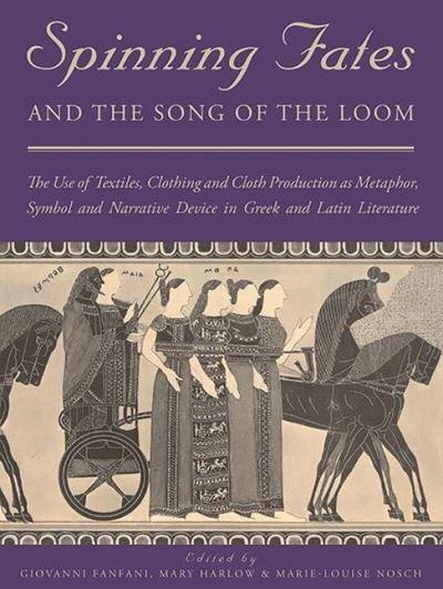 Spinning Fates and Songs of the Loom