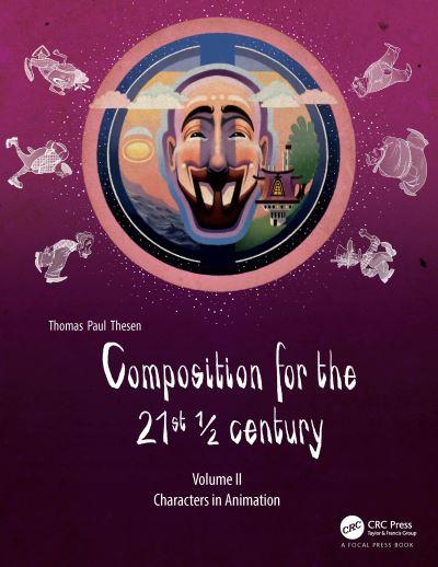 Composition For the 21st 1/2 Century. Volume 2 Characters in Animation