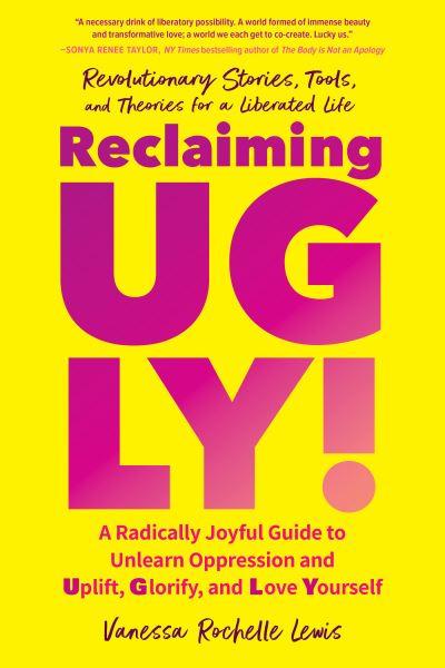 Reclaiming Ugly!