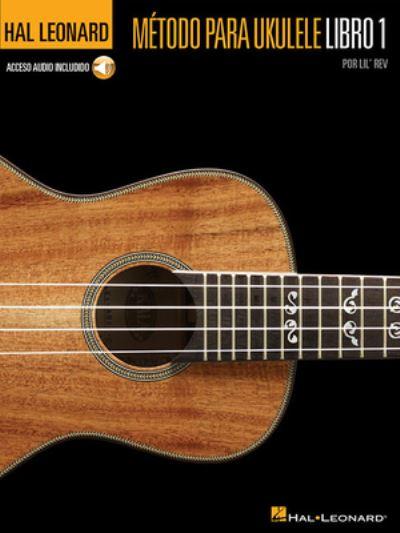 Metodo Para Ukulele Libro 1 (Hal Leonard Ukulele Method Book 1 Spanish Edition) Book/Online Audio