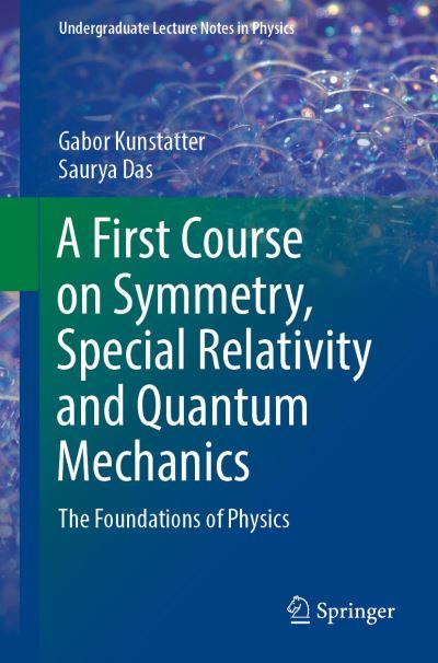 A First Course on Symmetry, Special Relativity and Quantum M