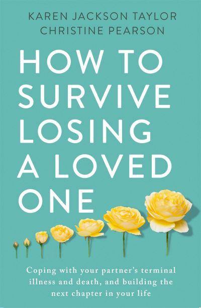 How To Survive Losing a Loved One