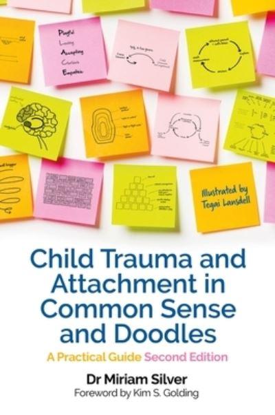 Child Trauma and Attachment in Common Sense and Doodles