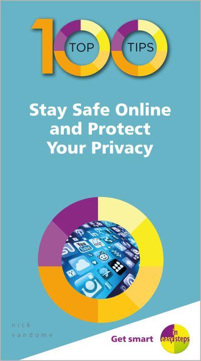 Stay Safe Online and Protect Your Privacy