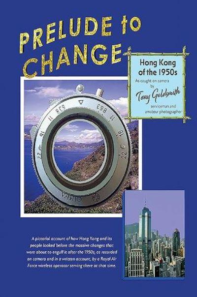 Prelude To Change, Hong Kong of the 1950s