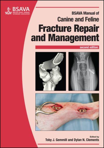 BSAVA Manual of Canine and Feline Fracture Repair and Management