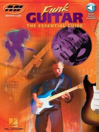 Funk Guitar the Essential Guide - Private Lessons Series Boo