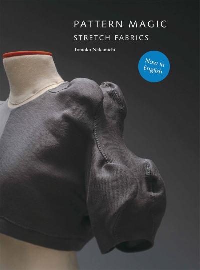 Pattern Magic. Stretch Fabrics