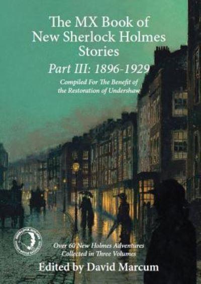 The MX Book of New Sherlock Holmes Stories. Part III 1896-1929