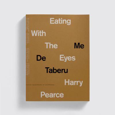 Eating With the Eyes