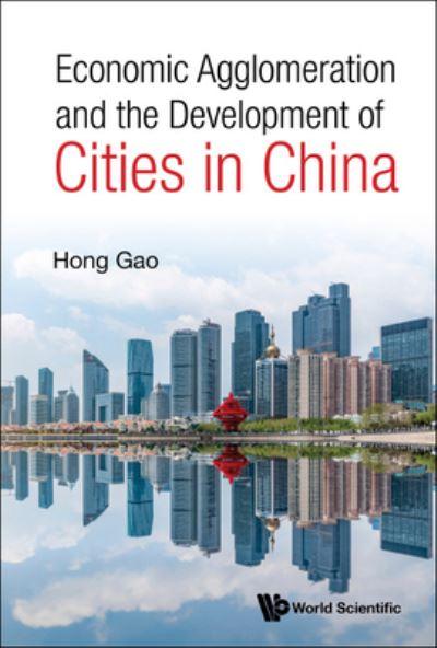 Economic Agglomeration and the Development of Cities in Chin