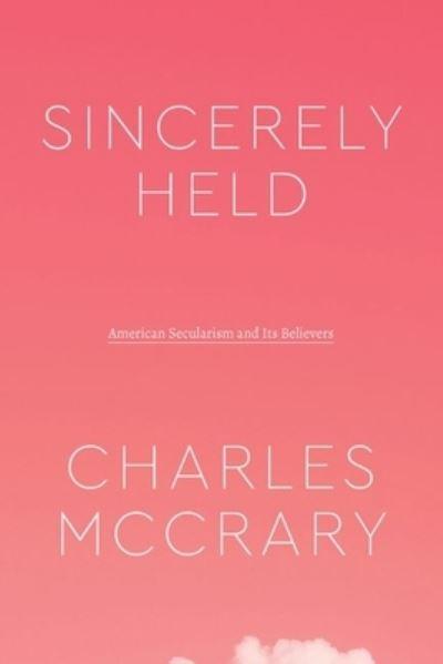 Sincerely Held