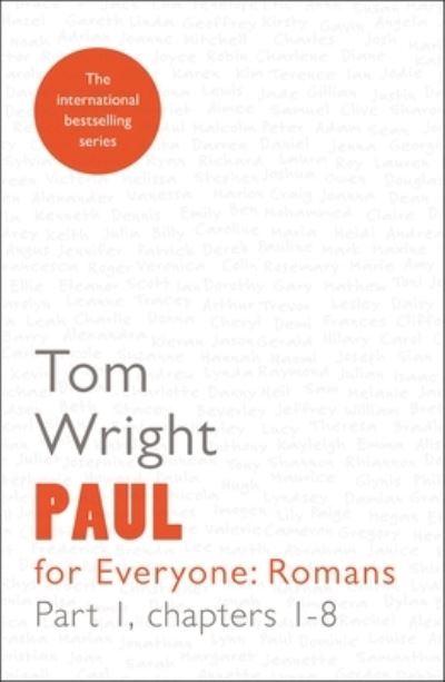 Paul For Everyone: Romans Part 1
