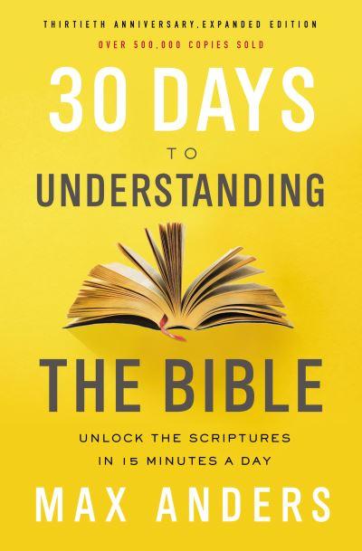 30 Days To Understanding the Bible