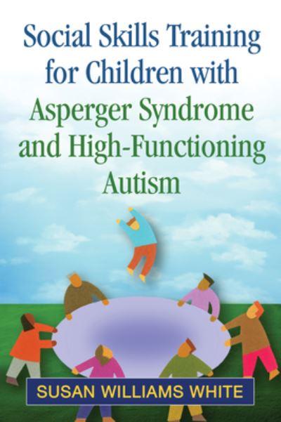Social Skills Training For Children With Asperger Syndrome a