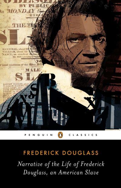 Narrative of the Life of Frederick Douglass, an American Sla
