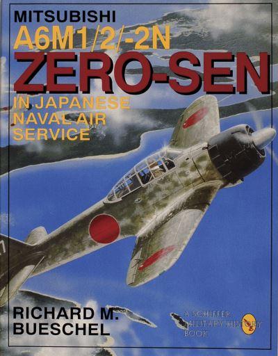 Mitsubishi A6M1/2/-2N Zero-Sen in Japanese Naval Air Service