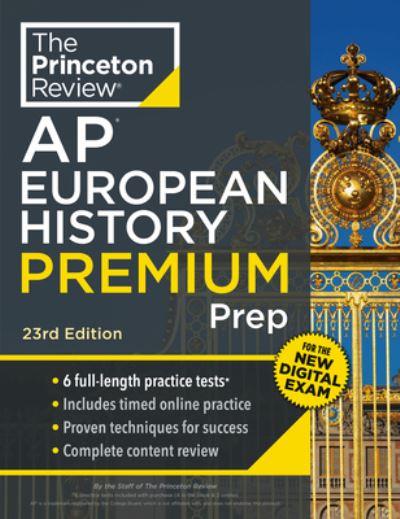 Princeton Review AP European History Premium Prep, 23rd Edit