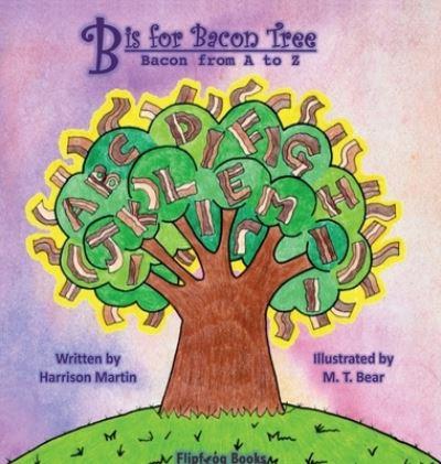 B Is For Bacon Tree