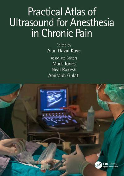 Practical Atlas of Ultrasound For Anesthesia in Chronic Pain