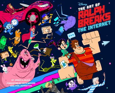 The Art of Disney Ralph Breaks the Internet