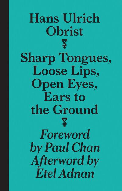 Sharp Tongues, Loose Lips, Open Eyes, Ears To the Ground
