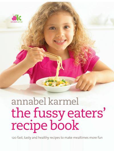 The Fussy Eaters' Recipe Book