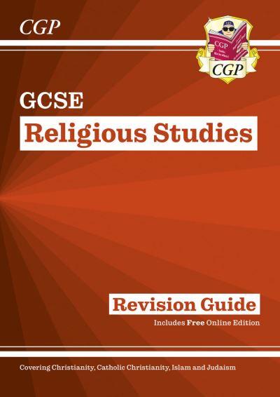 GCSE Religious Studies: Revision Guide (With Online Edition)