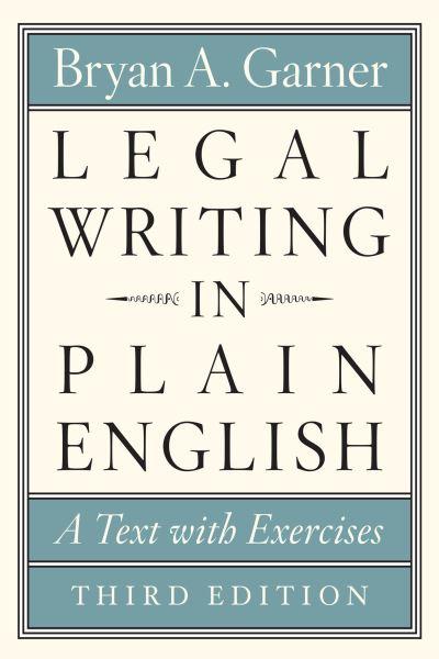 Legal Writing in Plain English