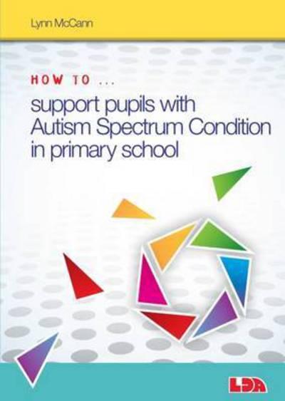 How To ... Support Pupils With Autistic Spectrum Condition in Primary School
