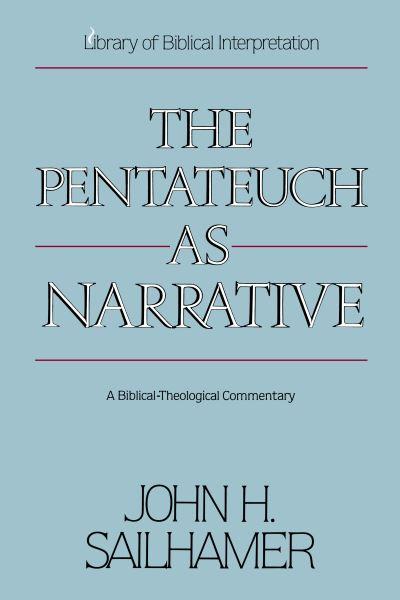 The Pentateuch As Narrative