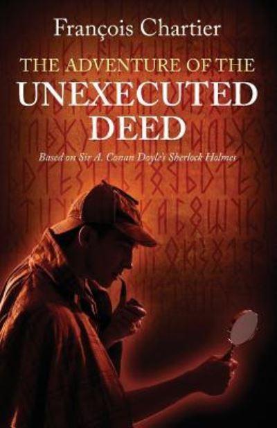 The Adventure of the Unexecuted Deed