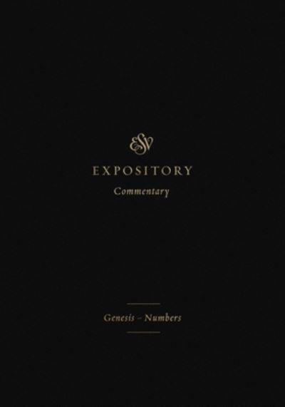 ESV Expository Commentary
