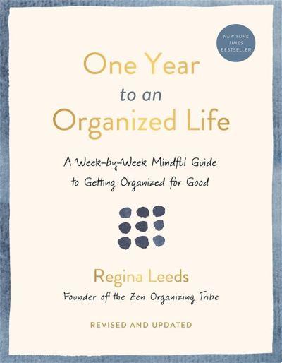 One Year To an Organized Life