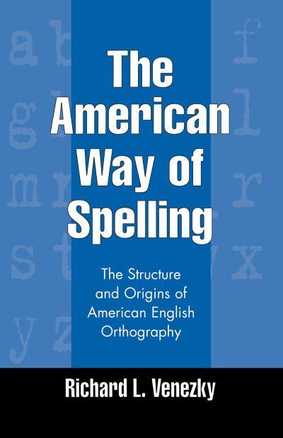The American Way of Spelling