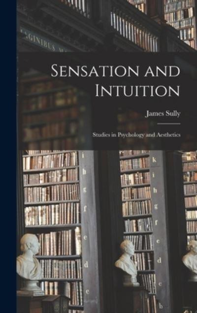 Sensation and Intuition