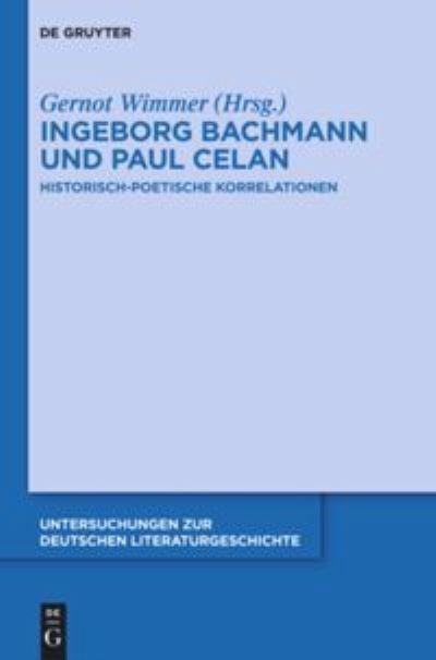 Ingeborg Bachmann Und Paul Celan