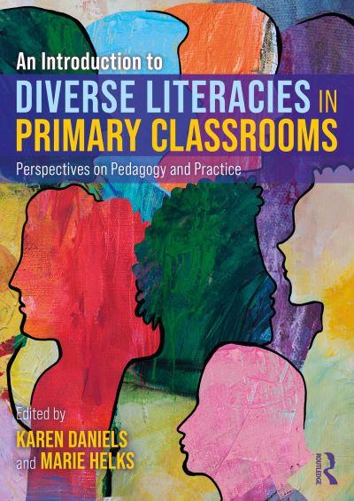 An Introduction To Diverse Literacies in Primary Classrooms