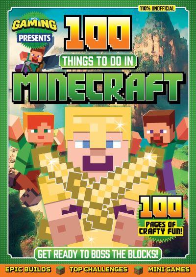 100 Things To Do in Minecraft