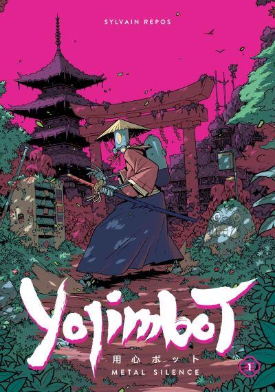 Yojimbot. Volume 1 Metal Silence