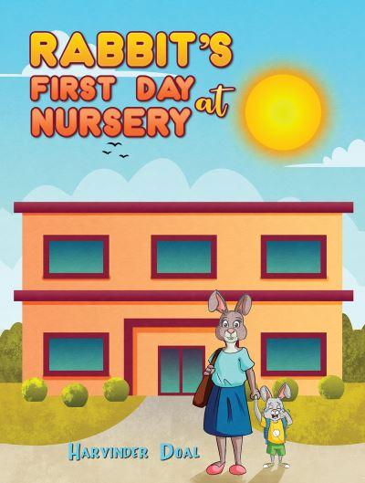 Rabbit's First Day At Nursery