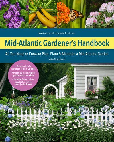 Mid-Atlantic Gardener's Handbook