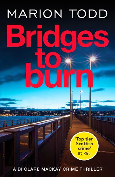 Bridges To Burn