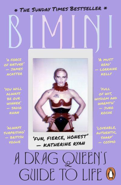 A Drag Queen's Guide To Life