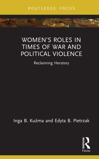 Women's Roles in Times of War and Political Violence